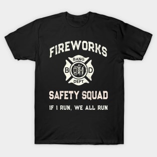 Fireworks Safety Squad Technician Directorro Pro 4Th T-Shirt